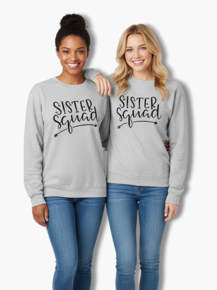 Sister Squad Matching Sweat
