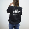 His Queen & The king Sweatshirts