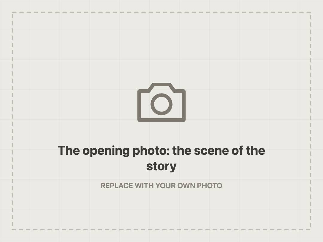 Placeholder: The opening photo: the scene of the story
