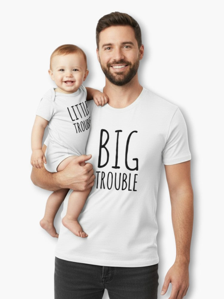 Little and Big Trouble T-shirts for Dad and Son