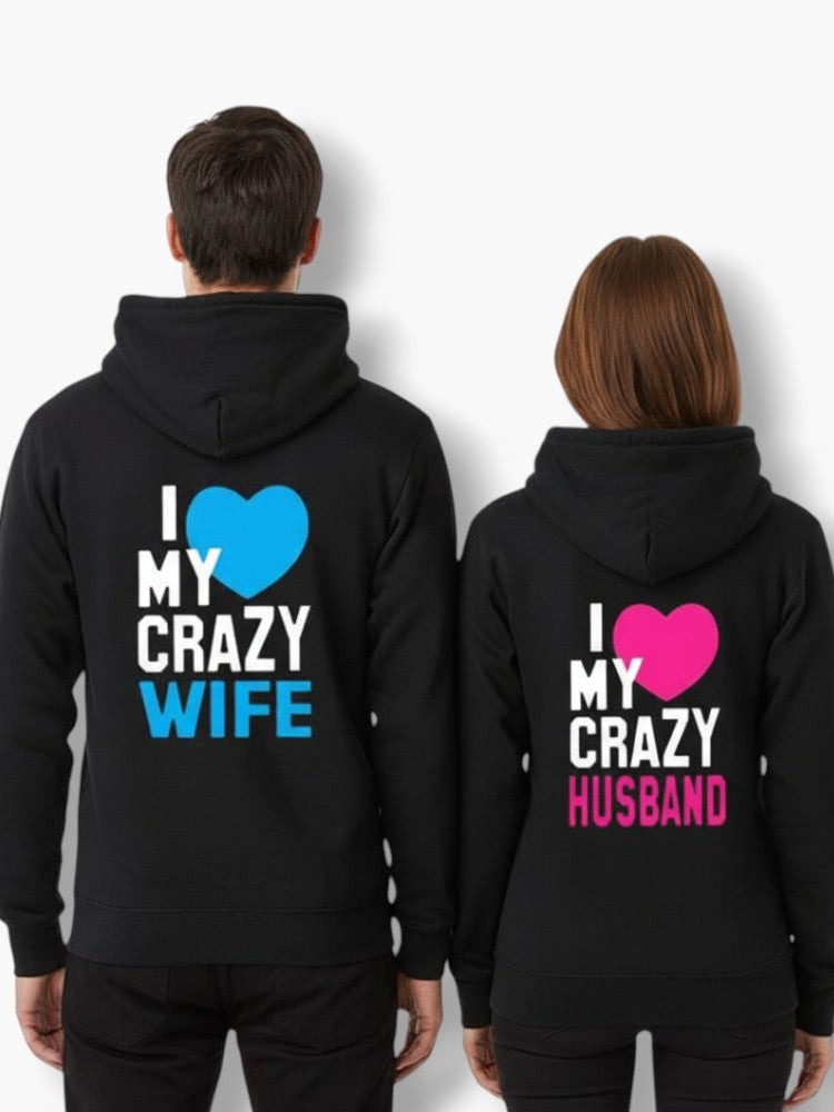 Crazy Wife & Crazy Husband Hoodies